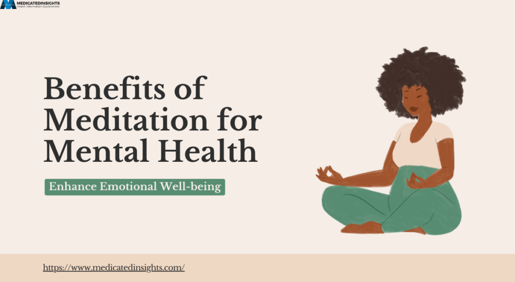 How Can Meditation Improve Emotional Health And Well-Being