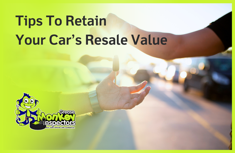 How Can I Ensure My Car's Resale Value Stays High