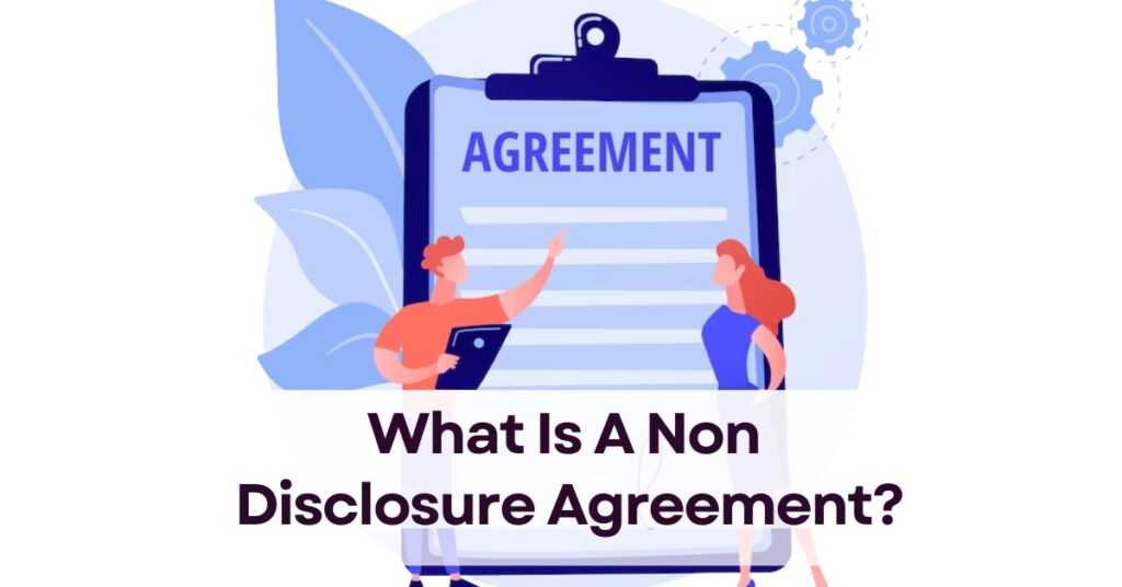 What Are The Implications Of Signing A Non-Disclosure Agreement