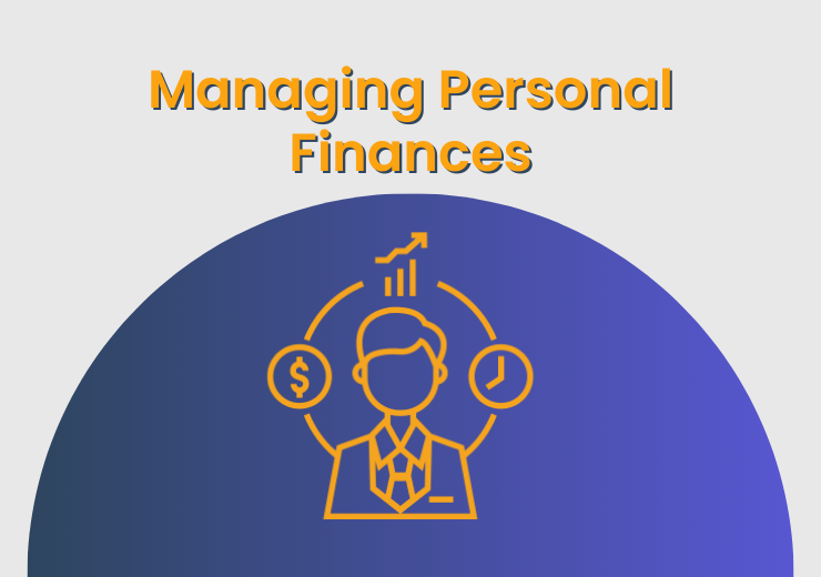 Best Practices For Managing Personal Finances Effectively