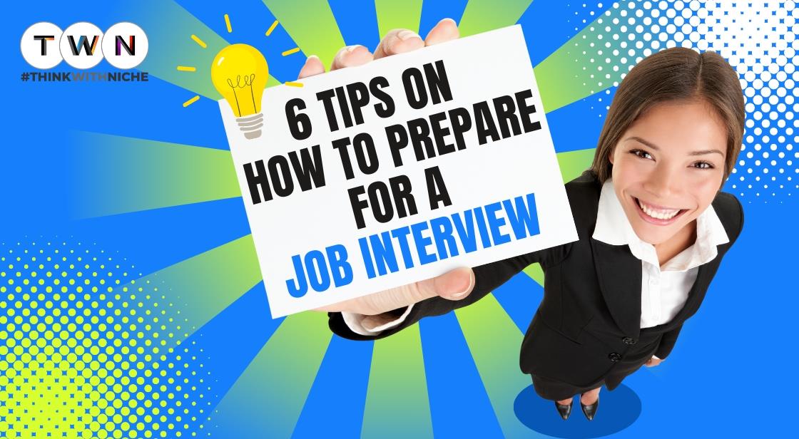 Tips For Preparing For Job Interviews Effectively