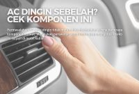 Bagaimana Cara Mengatasi AC Mobil Tidak Dingin