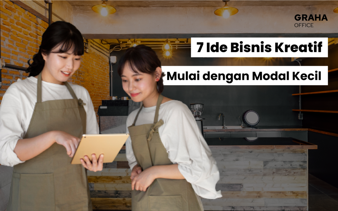 Cara Memulai Bisnis Dengan Modal Kecil