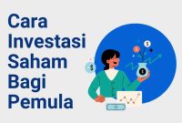 Cara Memilih Saham Yang Tepat Untuk Investasi