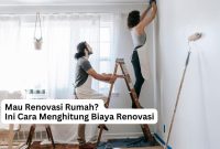Perhitungan Biaya Renovasi Rumah Yang Tepat