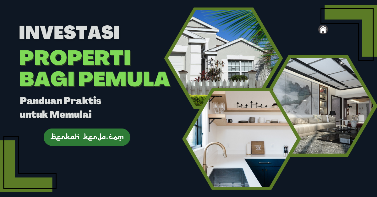 Strategi Investasi Properti Untuk Pemula Yang Sukses