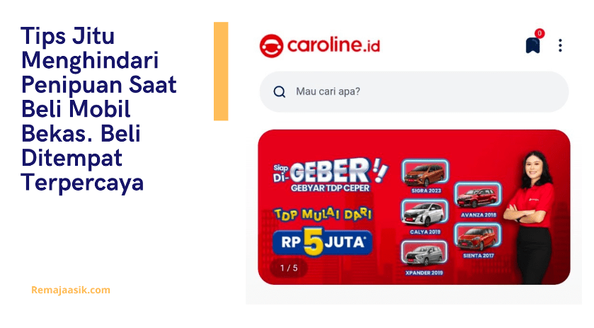 Tips Menghindari Penipuan Saat Membeli Mobil