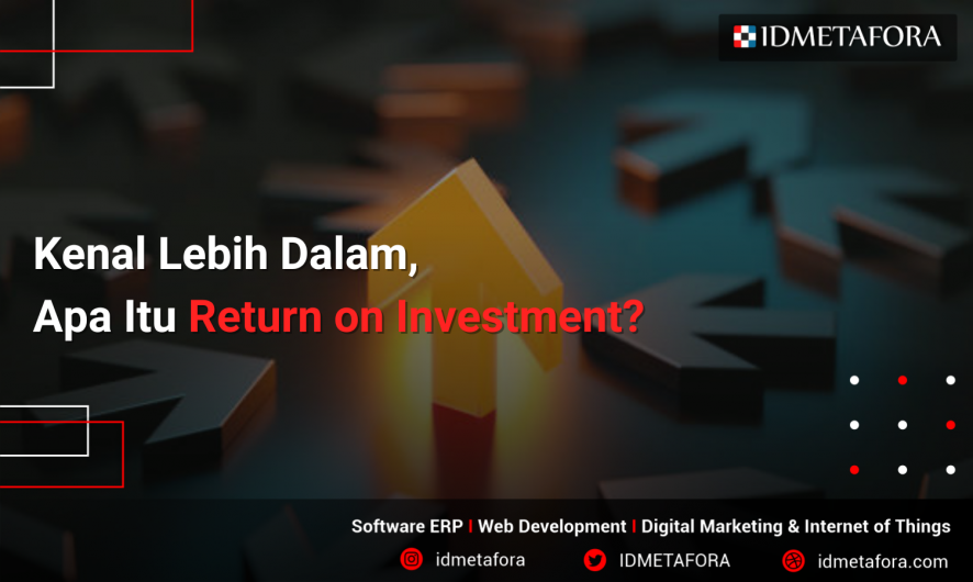 Cara Menghitung Return On Investment Yang Akurat